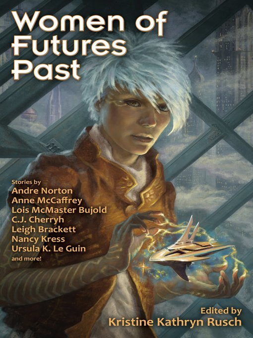 Title details for Women of Futures Past by Kristine Kathryn Rusch - Available